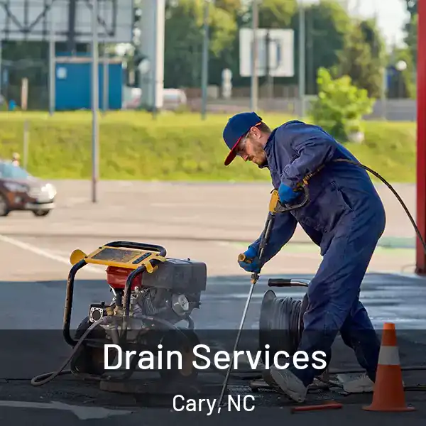  Drain Services Cary, NC